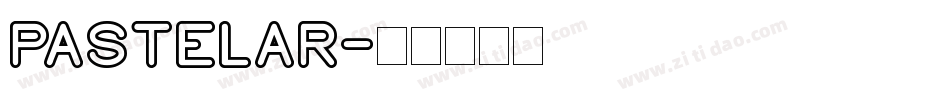 PASTELAR字体转换