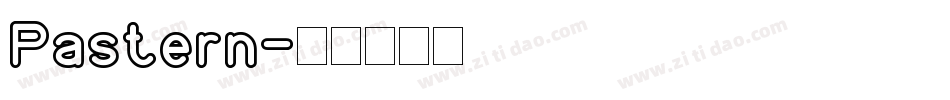 Pastern字体转换