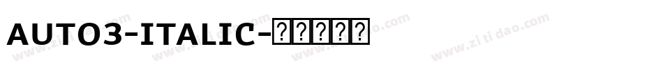 Auto3-Italic字体转换