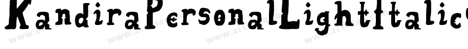 KandiraPersonalLightItalic-8W3g字体转换 KandiraPersonalLightItalic-8W3g字体转换