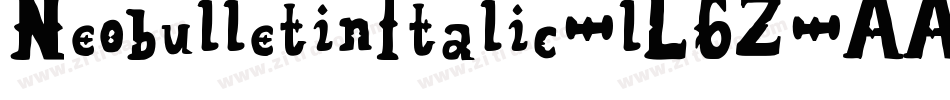 NeobulletinItalic-lL6Z字体转换