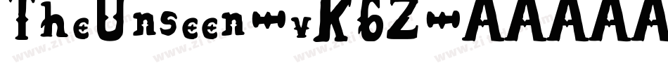 TheUnseen-vK6Z字体转换 TheUnseen-vK6Z字体转换