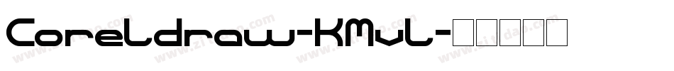 Coreldraw-KMvl字体转换