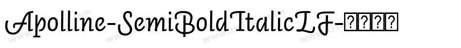 Apolline-SemiBoldItalicLF字体转换