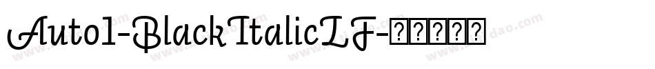 Auto1-BlackItalicLF字体转换