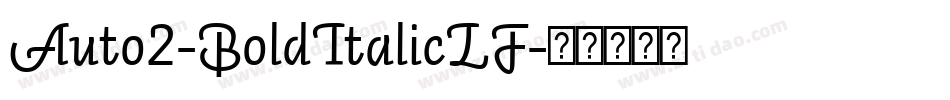 Auto2-BoldItalicLF字体转换