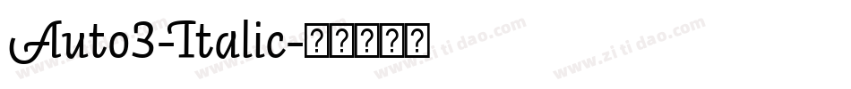 Auto3-Italic字体转换