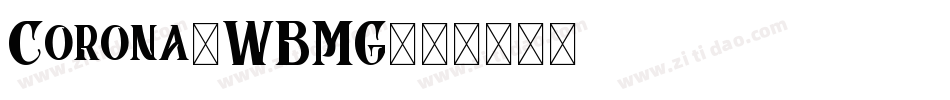 Corona-WBMG字体转换
