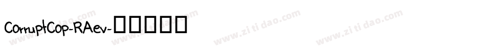 CorruptCop-RAev字体转换