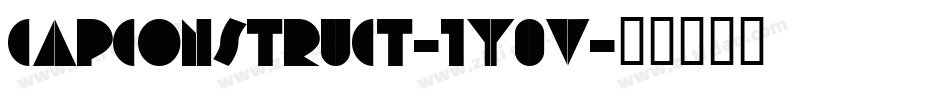 Capconstruct-1Y0v字体转换 Capconstruct-1Y0v字体转换