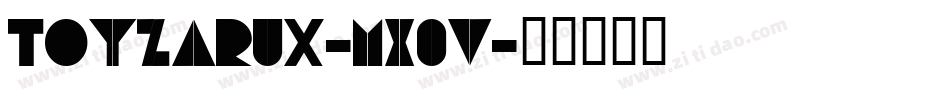 Toyzarux-mX0V字体转换