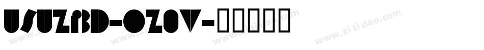 Usuzi3D-oz0V字体转换