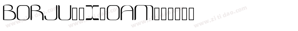 Borju2-x3oAm字体转换