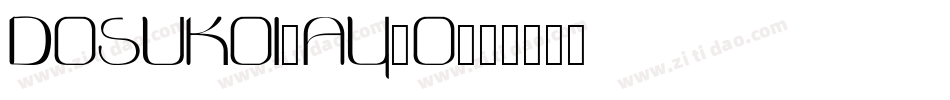 Dosukoi-aY3o字体转换