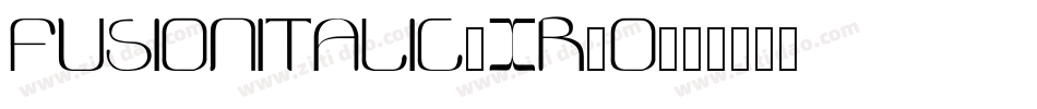 FusionItalic-xR3O字体转换