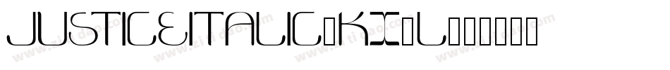 JusticeItalic-KX2l字体转换 JusticeItalic-KX2l字体转换
