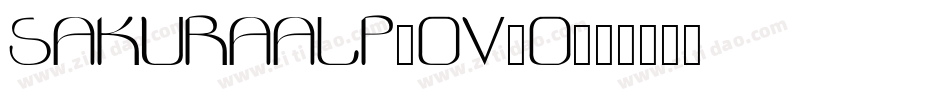 Sakuraalp-ov3o字体转换 Sakuraalp-ov3o字体转换