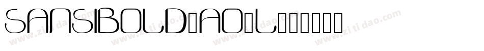 SansiBold-AO2L字体转换