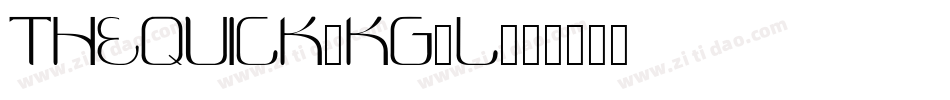 TheQuick-KG2l字体转换 TheQuick-KG2l字体转换