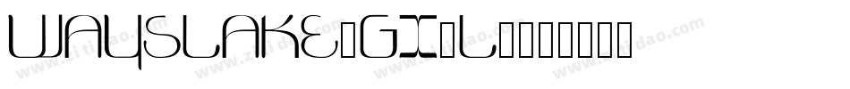 Wayslake-gx2L1字体转换