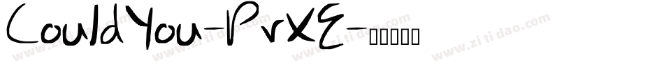 CouldYou-PrXE字体转换