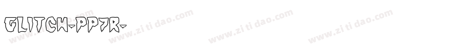Glitch-pP7r字体转换