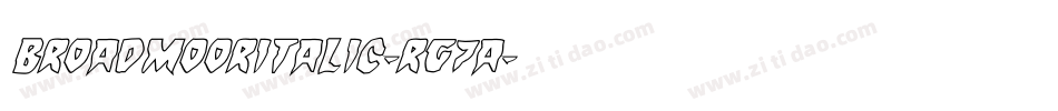 BroadmoorItalic-RG7A字体转换