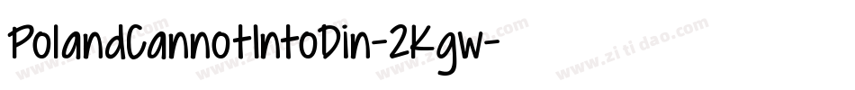 PolandCannotIntoDin-2Kgw字体转换