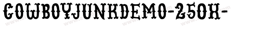 Cowboyjunkdemo-25OX字体转换 Cowboyjunkdemo-25OX字体转换