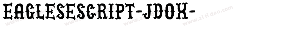 Eaglesescript-JDOx字体转换