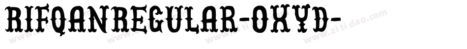 RifqanRegular-OxYd字体转换 RifqanRegular-OxYd字体转换