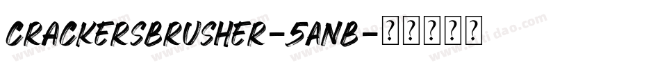 CrackersBrusher-5AnB字体转换