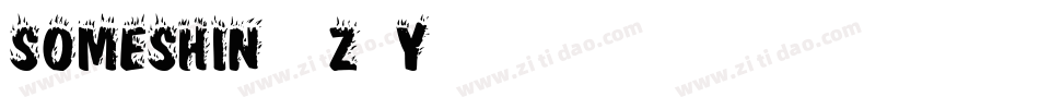 Someshin-3Z6y字体转换