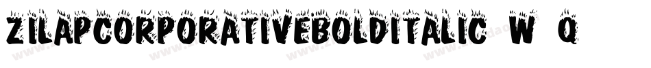 ZilapCorporativeBoldItalic-w5q9字体转换
