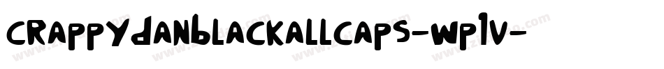 Crappydanblackallcaps-Wp1V字体转换