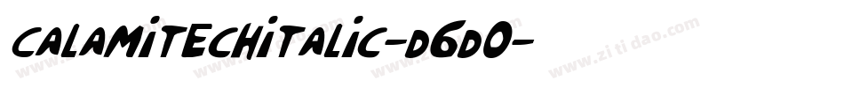 CalamitechItalic-D6D0字体转换