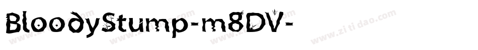 BloodyStump-m8DV字体转换