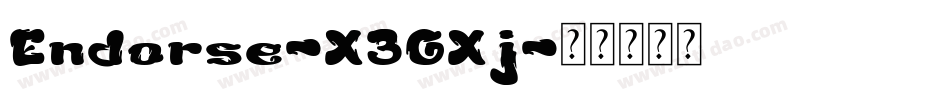 Endorse-X3GXj字体转换
