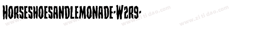Horseshoesandlemonade-W2r9字体转换
