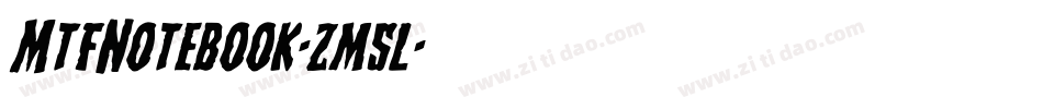 MtfNotebook-zm5l字体转换