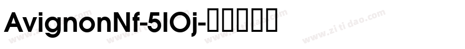AvignonNf-5lOj字体转换