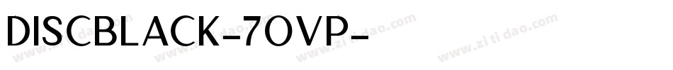 DiscBlack-7OvP字体转换