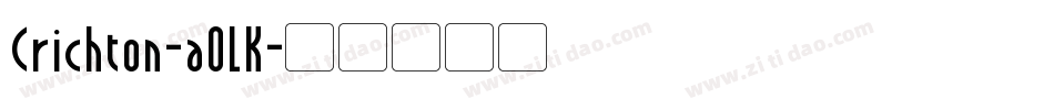 Crichton-aOLK字体转换