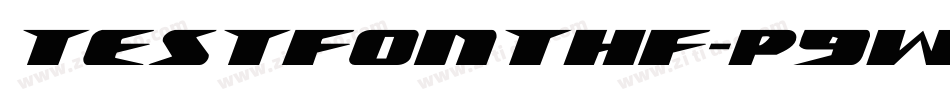 Testfonthf-P9W7字体转换 Testfonthf-P9W7字体转换
