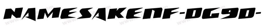 Namesakenf-DG9D字体转换 Namesakenf-DG9D字体转换