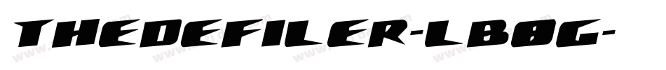 TheDefiler-LB8g字体转换 TheDefiler-LB8g字体转换