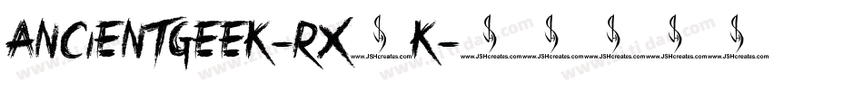 AncientGeek-rx1K字体转换 AncientGeek-rx1K字体转换