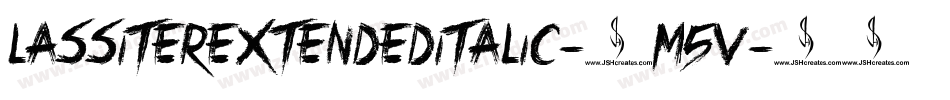 LassiterExtendedItalic-1M5v字体转换