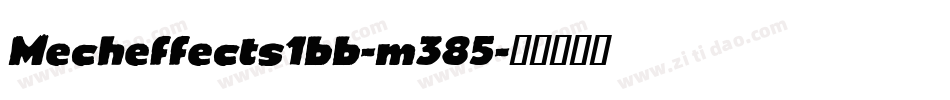 Mecheffects1bb-m385字体转换