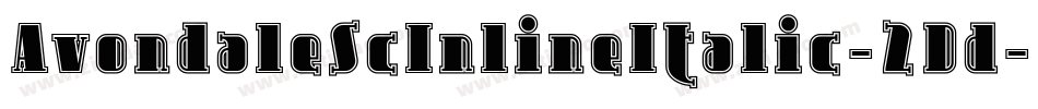 AvondaleScInlineItalic-2Dd字体转换 AvondaleScInlineItalic-2Dd字体转换